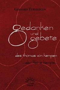 Gedanken und Gebete des Thomas von Kempen - Gerhard Tersteegen - ebook
