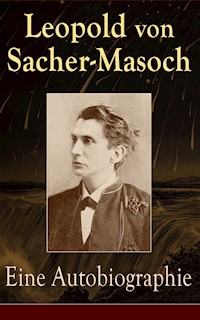 Eine Autobiographie - Leopold von Sacher-Masoch - ebook