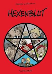 Hexenblut - Suskas Lötzerich - ebook