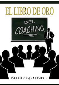 El libro de oro del Coaching - Nico Quindt - ebook
