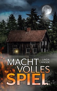 Machtvolles Spiel - Linda Langer - ebook