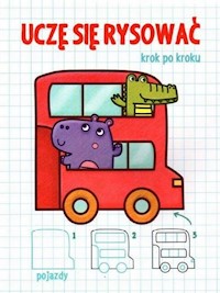 Uczę się rysować - Pojazdy -  - książka