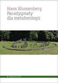 Paradygmaty dla metaforologii - Blumenberg Hans - książka