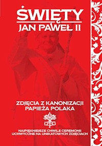 Zdjęcia z kanonizacji papieża Polaka - Siewak-Sojka Zofia, Jabłoński Janusz - książka