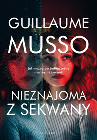 Nieznajoma z Sekwany - Guillaume Musso - ebook + audiobook + książka