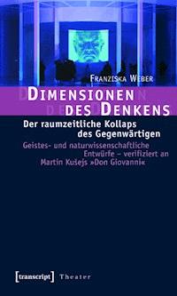 Dimensionen des Denkens - Franziska Weber - ebook
