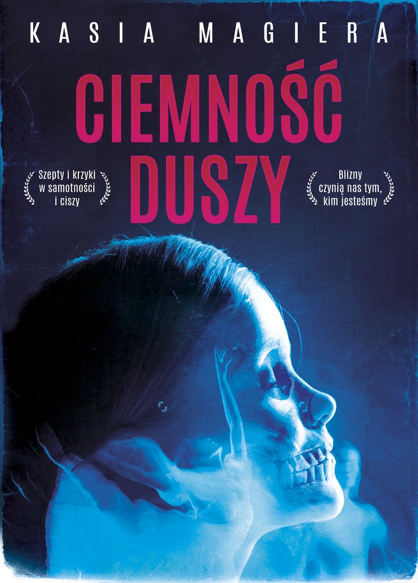 Ciemność duszy - Kasia Magiera - ebook + książka