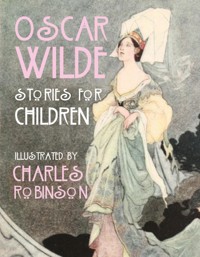 Oscar Wilde - Stories for Children - wilde oscar - ebook