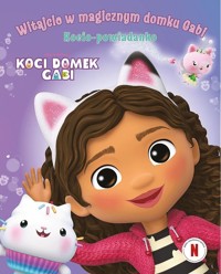 Koci Domek Gabi. Witajcie w magicznym domku Gabi! Kocio-powiadanko - Gabhi Martins - książka