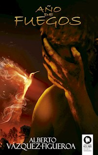 Año de fuegos - Vazquez-Figueroa Alberto - ebook