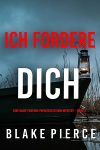 Ich fordere Dich (Eine Daisy-Fortune-Privatdetektivin-Mystery – Band 2) - Blake Pierce - ebook