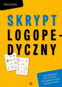 Skrypt logopedyczny z obrazkowym formularzem do badania mowy kontrolowanej - Kloc Maciej - książka