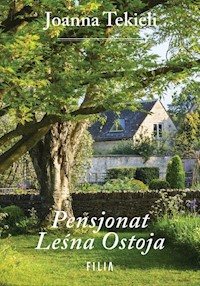 Pensjonat Leśna Ostoja - Joanna Tekieli - ebook + audiobook + książka