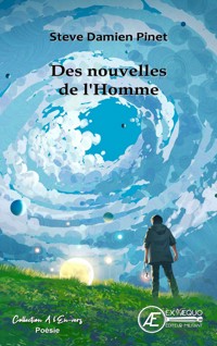 Des nouvelles de l'Homme - Steve Damien Pinet - ebook