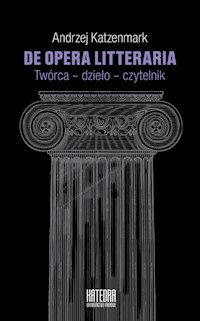De opera litteraria - Katzenmark Andrzej - książka