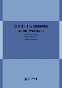 Żywienie w chorobie nowotworowej -  - książka