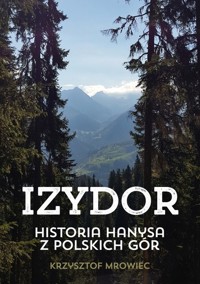 Izydor - Mrowiec Krzysztof - książka