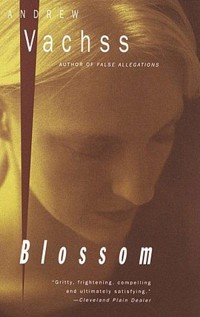 Blossom -  Andrew Vachss - ebook