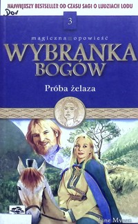 Wybranka bogów (3). Próba żelaza - Jane Mysen - ebook
