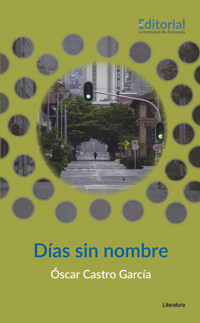 Días sin nombre - Óscar Castro García - ebook