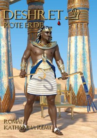 Deshret Rote Erde - Katharina Remy - ebook