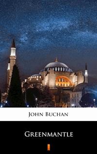 Greenmantle - John Buchan - ebook