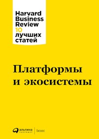 Платформы и экосистемы - авторов Коллектив - ebook