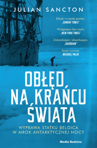 Obłęd na krańcu świata - Julian Sancton - ebook + książka