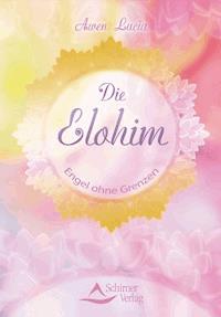 Die Elohim - Awen Lucia - ebook