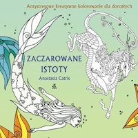 Zaczarowane istoty - Catris Anastasia - książka