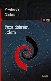 Poza dobrem i złem - Fryderyk Nietzsche - książka