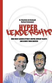 HYPER LEADERSHIP - Burkard Schemmel - ebook