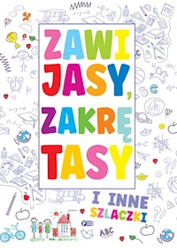 Zawijasy, zakrętasy i inne szlaczki -  - książka