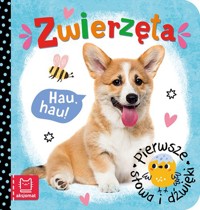 Pierwsze słowa i dźwięki Zwierzęta - Bator Agnieszka - książka