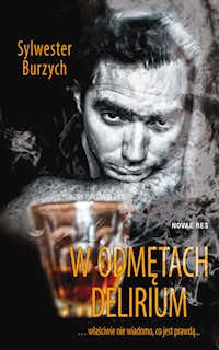W odmętach delirium - Sylwester Burzych - audiobook + książka
