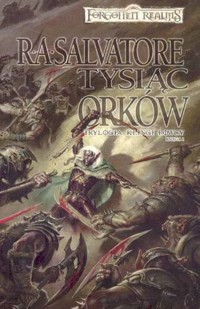 Tysiąc orków - Robert Anthony Salvatore - ebook
