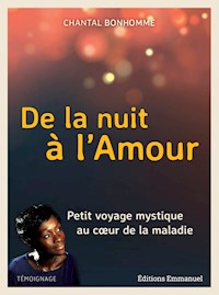 De la nuit à l'amour - Chantal Bonhomme - ebook