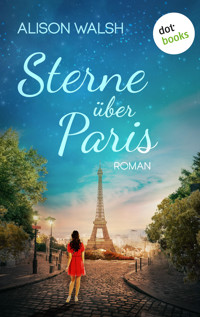 Sterne über Paris - Alison Walsh - ebook