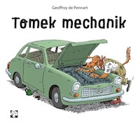 Tomek mechanik - Geoffroy de Pennart - książka