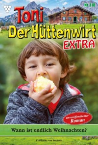Wann ist endlich Weihnachten? - Friederike von Buchner - ebook