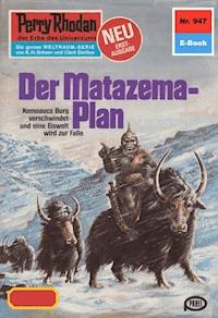 Perry Rhodan 947: Der Matazema-Plan -  H. G. Francis - ebook