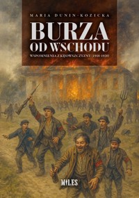 Burza od Wschodu - Dunin-Kozicka Maria - książka