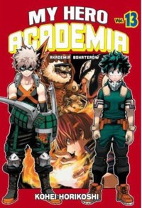 My Hero Academia - Akademia bohaterów. Tom 13 - Kohei Horikoshi - książka