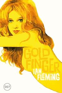 James Bond 07 - Goldfinger - Ian Fleming - ebook