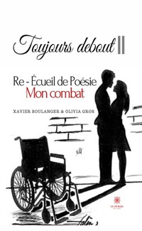 Toujours debout II - Xavier Boulanger - ebook