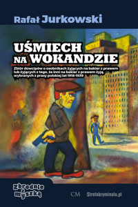 Uśmiech na wokandzie - Jurkowski Rafał - książka