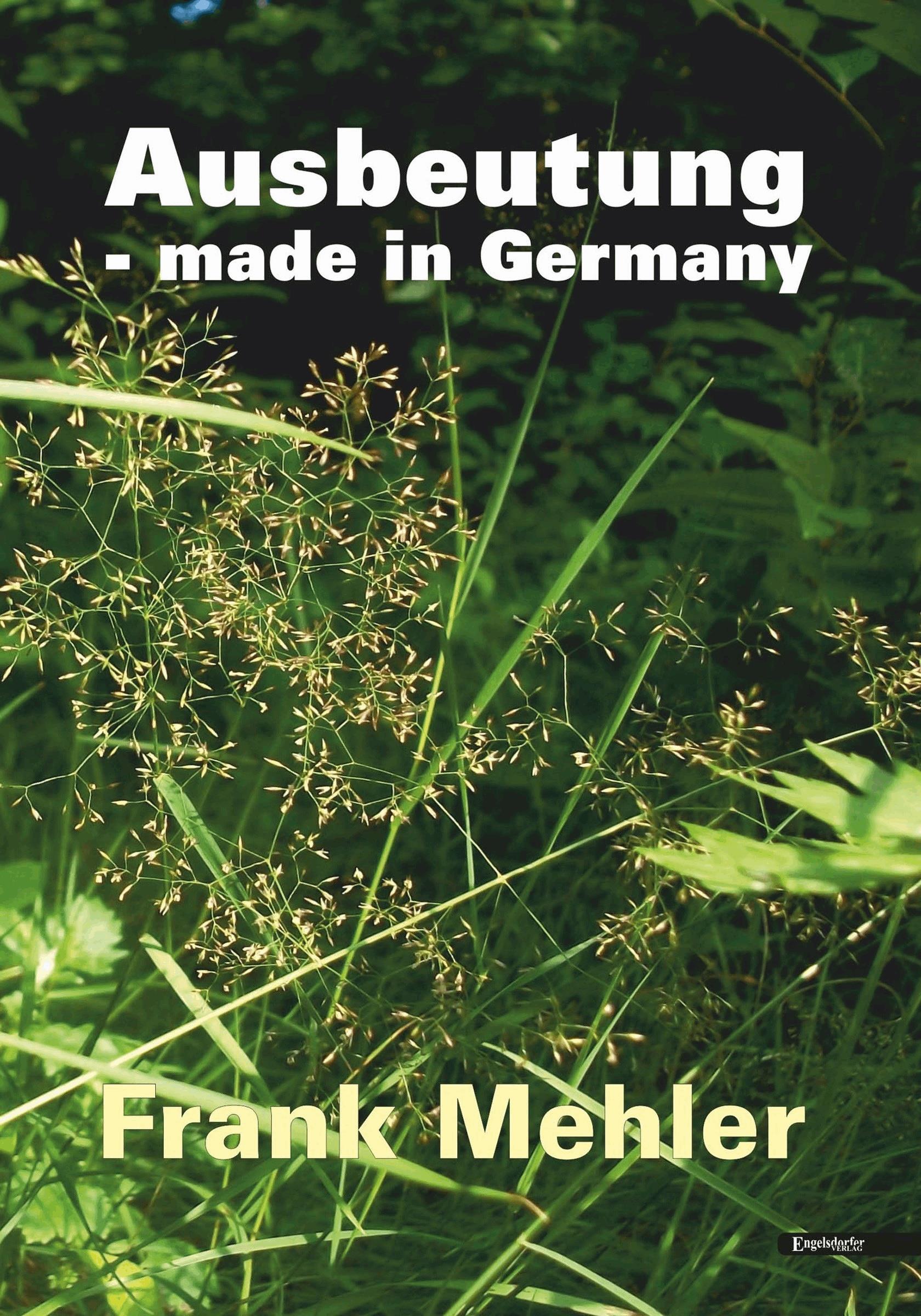 Ausbeutung - made in Germany