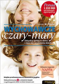 Wychowawcze czary-mary - Phelan Thomas W. - książka