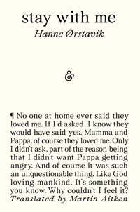 Stay with Me - Hanne Ørstavik - ebook