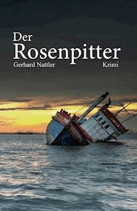 Der Rosenpitter - Gerhard Nattler - ebook
